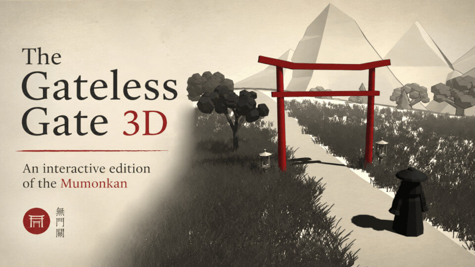 The Gateless Gate 3D